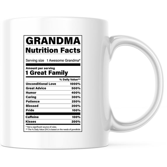 Grandma Nutrition Facts Mug - Funny Mother's Day Gift for Grandma, Unique Awesome Family Mug - 11 Ounce Novelty Coffee Cup - WMUG0334