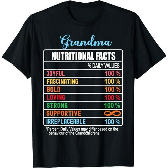Grandma Nutritional Facts Grandparents' Day Funny T-Shirt