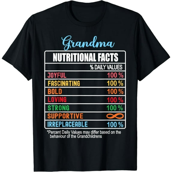 Grandma Nutritional Facts Grandparents' Day Funny T-Shirt