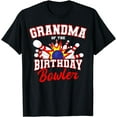 thumbnail image 1 of Grandma Of The Birthday Bowler Bday Bowling Party T-Shirt, 1 of 4