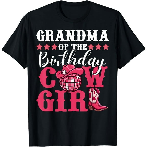Grandma Of The Birthday Cowgirl Birthday Matching Family T-Shirt