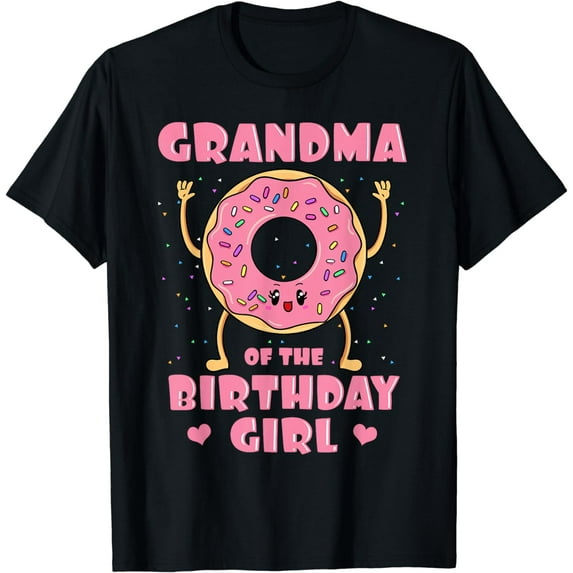 Grandma Of The Birthday Girl Doughnut Dessert Granny T-Shirt