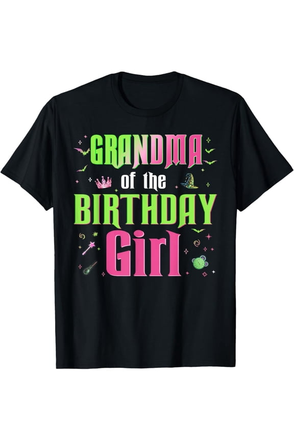 Grandma Of The Birthday Matching Witch Family Party Unisex T-Shirt S-5Xl - Best Birthday Gifts