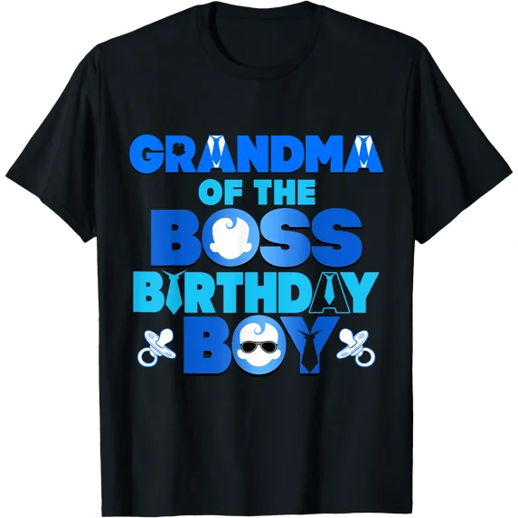 Grandma Of The Boss Birthday Boy Baby Family Decorations T-Shirt BLACK Unisex S-5XL Hot Trending Shirt, Vintage Birthday Gift