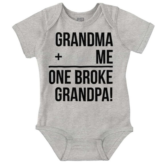 Grandma Plus Me Is One Broke Grandpa Romper Boys or Girls Infant Baby Brisco Brands 18M