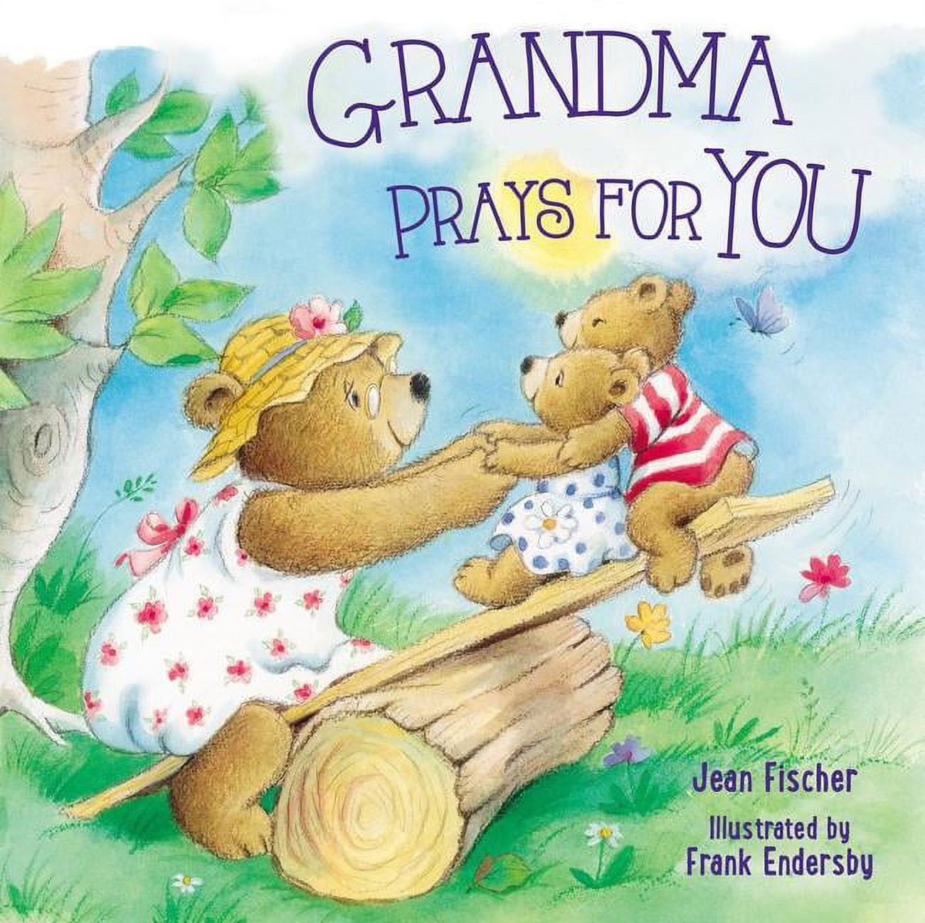 JEAN FISCHER; FRANK ENDERSBY Grandma Prays for You (Board Book)