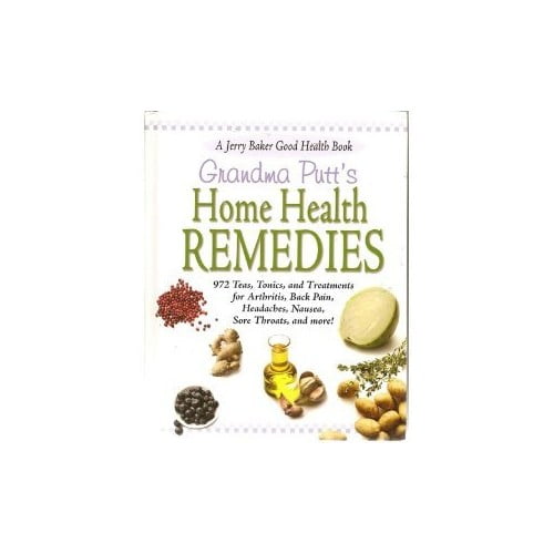 Pre-Owned Grandma Putt's Home Health Remedies (Hardcover) 0922433895 9780922433896