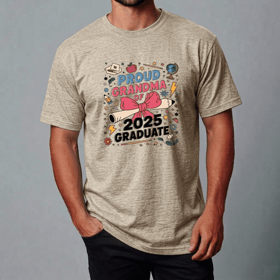 Grandma Senior 2025 Proud Family Graduation Statement Unisex Tee,S- 5XL