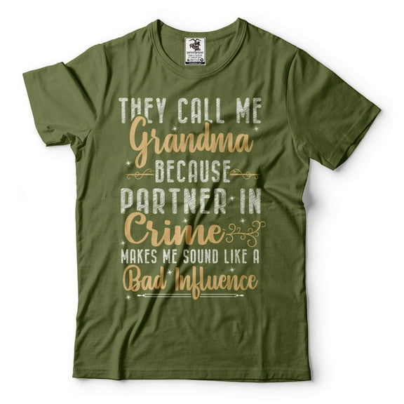 Grandma Shirt Funny Grandma Tee Grandma Gifts Grandmother Gifts Grandma Humorous Gifts (Medium Military Green)