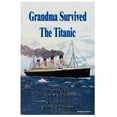 thumbnail image 1 of Grandma Survived The Titanic (Paperback), 1 of 1