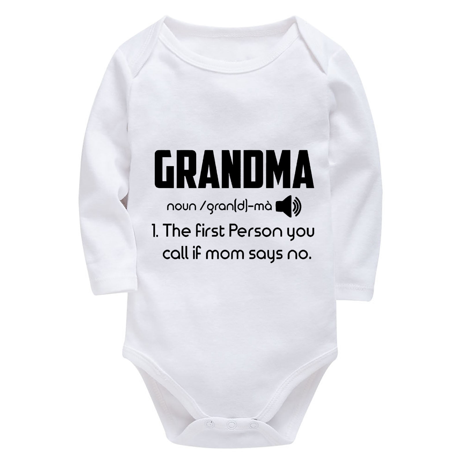 Grandma The First Person You Call If Mom Says No Infant Boy Outfits ...