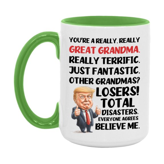 Grandma Trump Mug, Funny Gift Idea For Grandma, 11Oz Or 15Oz Ceramic Coffee Cup