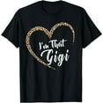 thumbnail image 1 of Grandma Tshirts For Women I'm That Gigi Grandma T-Shirt, 1 of 4