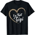 thumbnail image 1 of Grandma Tshirts For Women I'm That Gigi Grandma T-Shirt, 1 of 6