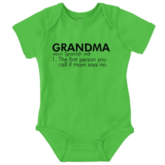Grandma When Mom Says No Grandchild Romper Boys or Girls Infant Baby Brisco Brands NB