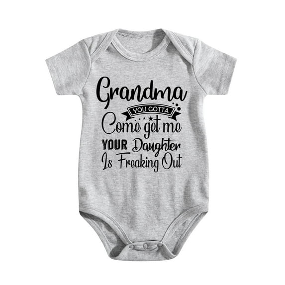 Grandma You Gotta Come Get Your Daughter - Baby Clothes - Funny Newborn Bodysuit Outfits for Boys And Girls(2) Light Gray-style-1 0-3M