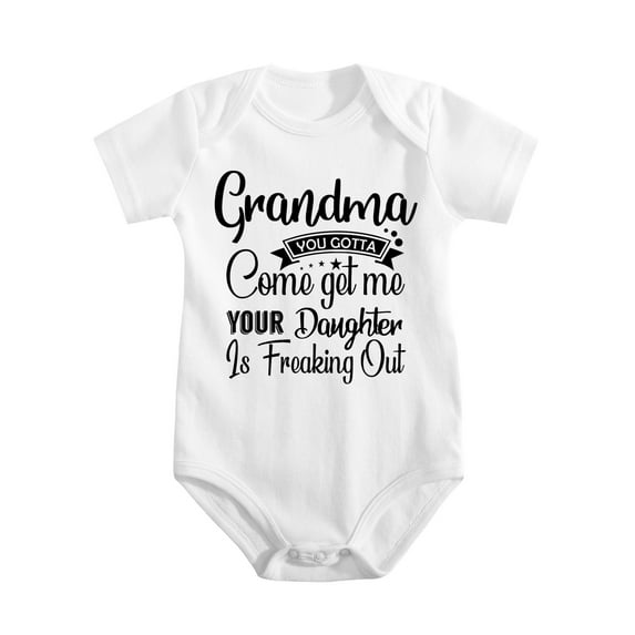Grandma You Gotta Come Get Your Daughter - Baby Clothes - Funny Newborn Bodysuit Outfits for Boys And Girls(2) White-style-1 0-3M