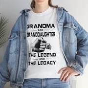 Grandma and Granddaughter The Legend and The Legacy Shirt