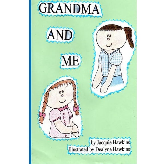 Grandma and Me