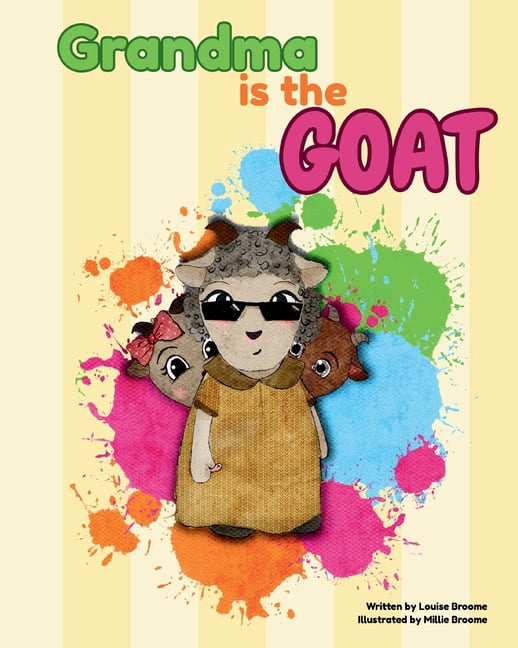 Grandma is the GOAT!, (Paperback)