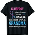 thumbnail image 1 of Grandma of Clubfoot AWARENESS - Clubfoot AWARENESS Support T-Shirt mens t shirt，black，women，funny，misfits，men，journey, 1 of 4