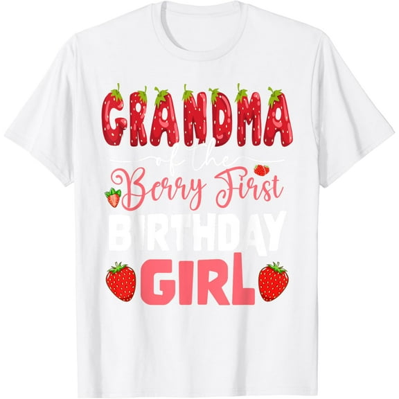 Grandma of The Berry First Birthday of Girl Strawberry Gigi T-Shirt