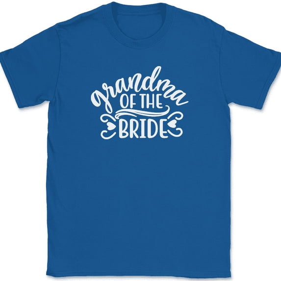 Grandma of the Bride T-Shirt Wedding Party Groom Event Group Tees - Royal Blue, L