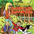 thumbnail image 1 of Grandma's Backyard Adventure, (Paperback), 1 of 1