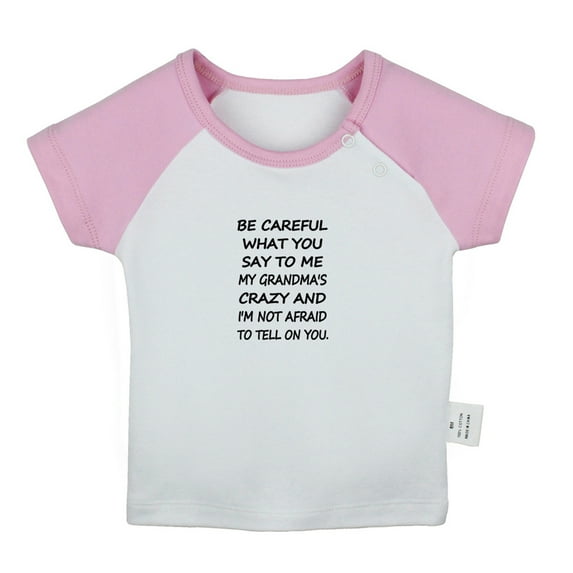 My Grandma's Crazy And I'm Not Afraid To Tell On You Funny T shirt For Baby, Newborn Babies T-shirts, Infant Tops, 0-24M Kids Graphic Tees Clothing (Short Pink Raglan T-shirt, 12-18 Months)