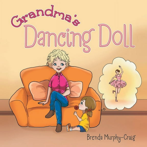 Grandma's Dancing Doll (Paperback)