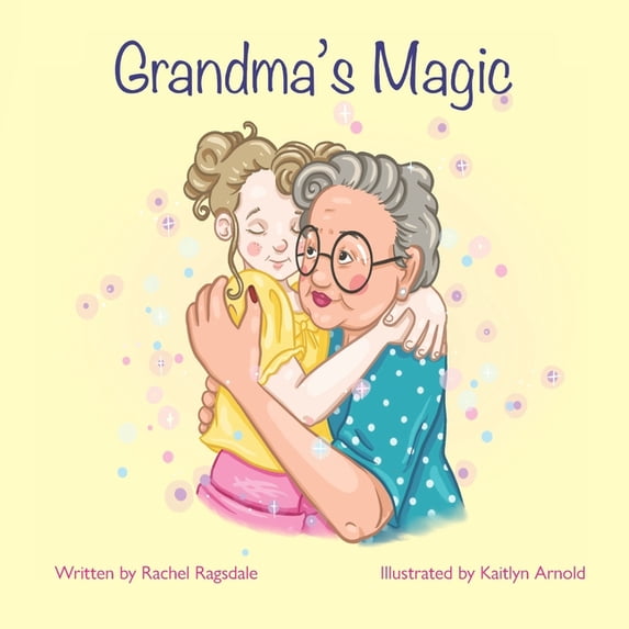 Grandma's Magic, (Paperback)