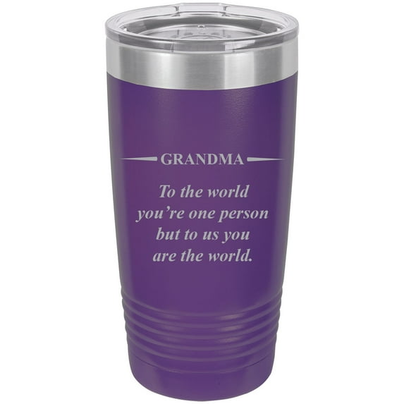 Grandma - to The World You're one Person but to us You are The World - Stainless Steel Engraved Insulated Tumbler 20 Oz Travel Coffee Mug, Purple