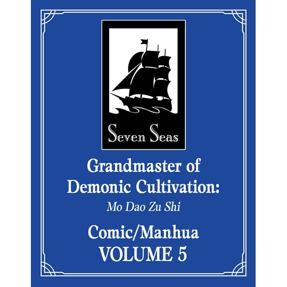Grandmaster of Demonic Cultivation: Mo Dao Zu Shi (The Comic / Manhua): Grandmaster of Demonic Cultivation: Mo Dao Zu Shi (The Comic / Manhua) Vol. 5 (Series #5) (Paperback)
