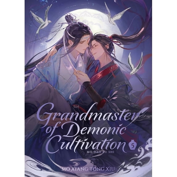 Grandmaster Of Demonic Cultivation: Mo D Grandmaster of Demonic Cultivation: Mo DAO Zu Shi (Deluxe Hardcover Novel) Vol. 5, (Hardcover)