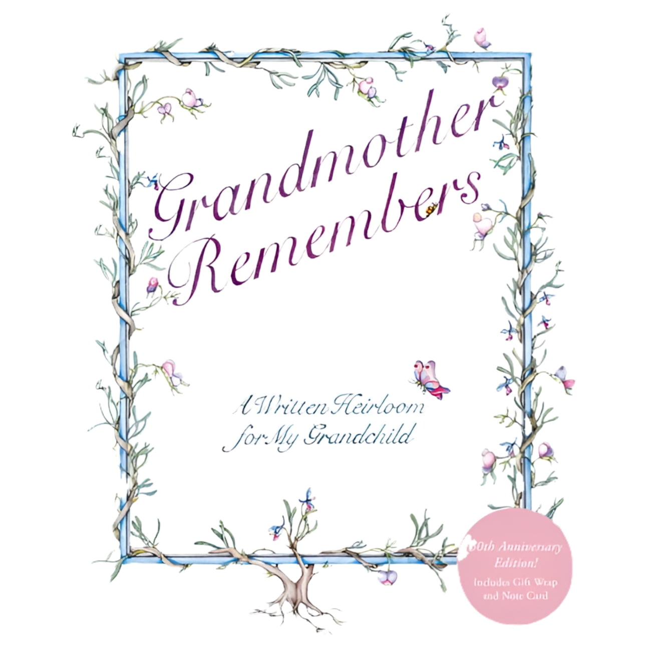 JUDITH LEVY Grandmother Remembers 30th Anniversary Edition : A Written Heirloom for My Grandchild (Hardcover)