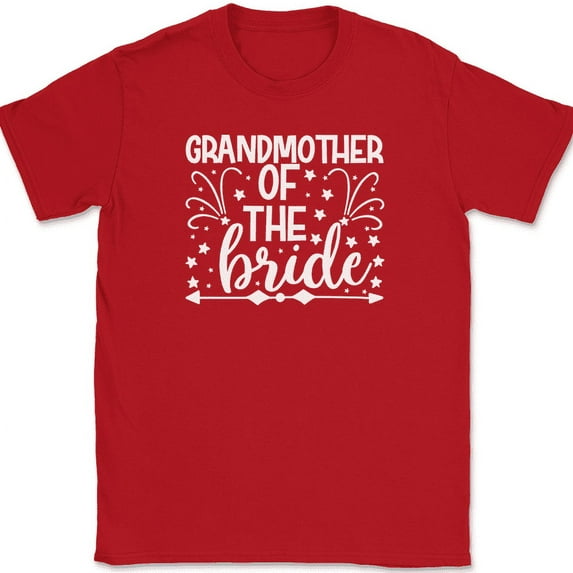 Grandmother of the Bride T-Shirt Wedding Party Groom Event Group Tees - Red, S