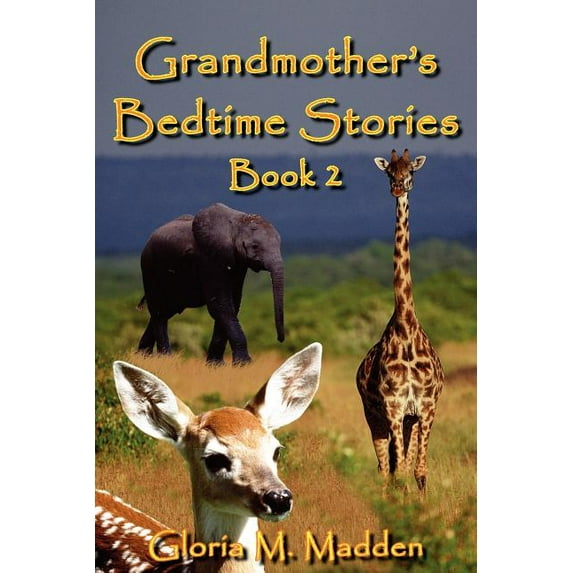 Grandmother's Bedtime Stories Book 2, (Paperback)