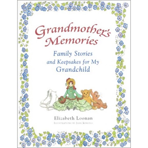 Pre-Owned Grandmother's Memories (Hardcover) 1586632221 9781586632229