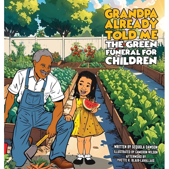 Grandpa Already Told Me The Green Funeral for Children, (Hardcover)