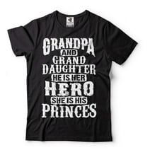 Grandpa And Granddaughter T-Shirt Gift From Granddaughter For Grandpa Funny Grandpa Shirts