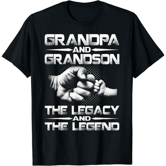 Grandpa And Grandson The Legend And The Legacy T-Shirt