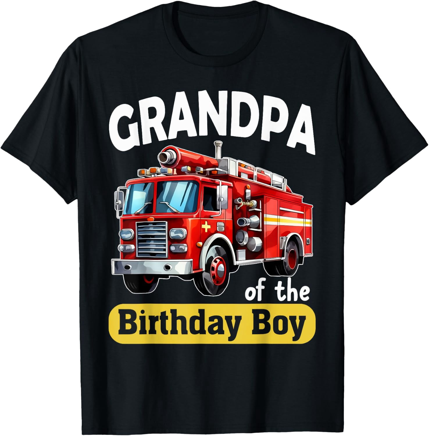 Grandpa Birthday Boy Fire Truck Firefighter Gift T-Shirt - Walmart.com