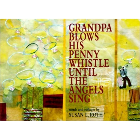 Pre-Owned Grandpa Blows His Pennywhistle Until the Angels Sing (Hardcover) 1841482471 9781841482477