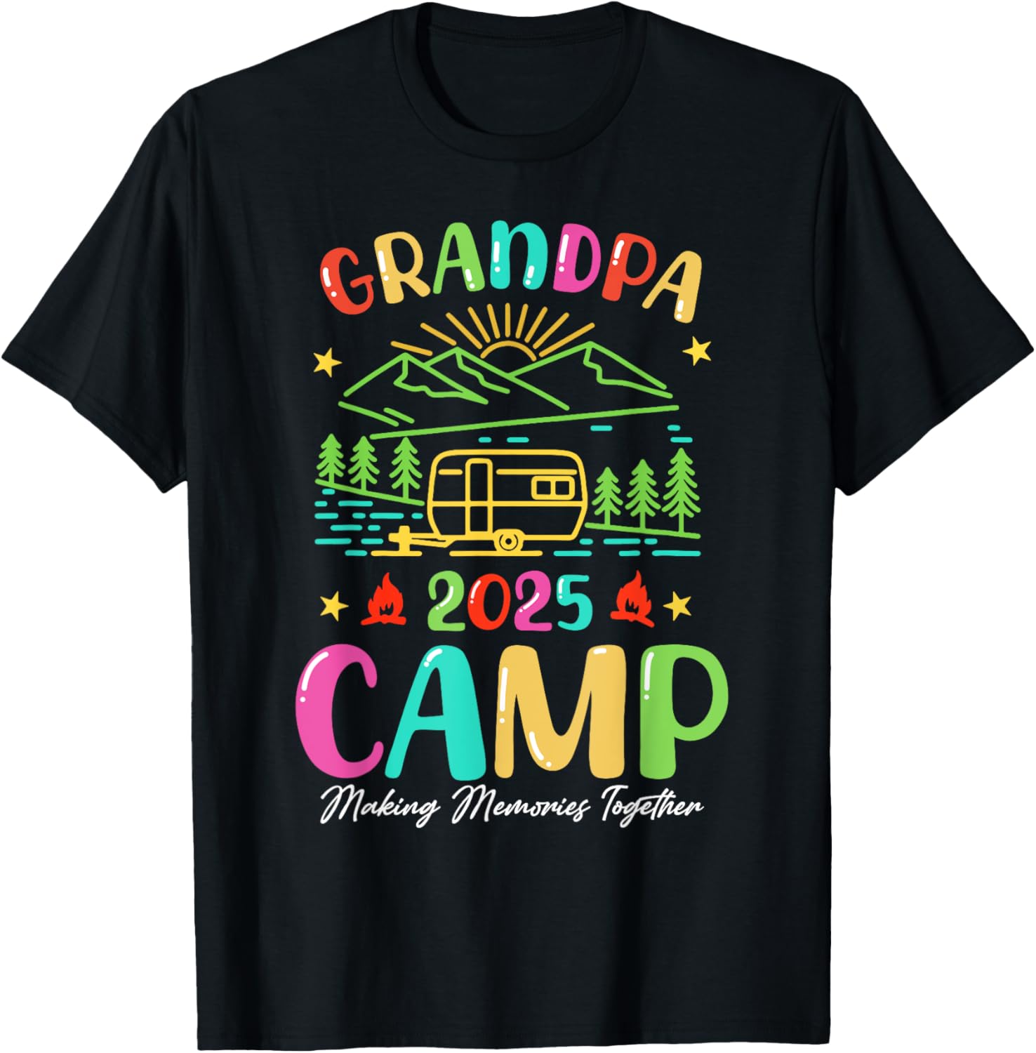 Grandpa Camp 2025 Camping Trip Family Making Memories TShirt