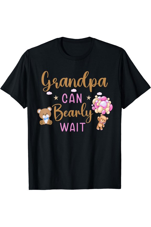 Grandpa Can Bearly Wait Gender neutral Girl baby shower T-Shirt, Unisex T-Shirt