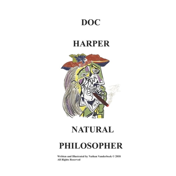 Grandpa Grumps Stories Doc Harper: Natural Philosopher, (Paperback)