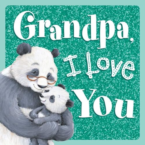 Pre-Owned Grandpa, I Love You: Sparkly Story Board Book Paperback