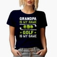 thumbnail image 1 of Grandpa Is My Name, Golf Is My Game with Balls & Clubs, Golf Player, Golfing or Golfer Themed Merch Gift, Navy Blue T-Shirt, Large, 1 of 5