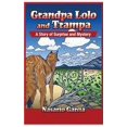thumbnail image 1 of Pre-Owned Grandpa Lolo and Trampa : A Story of Surprise and Mystery = Abuelito Lolo y Trampa: Un Cuento de Sorpresa y Misterio 9781936744305, 1 of 1