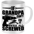 thumbnail image 1 of Grandpa Mug - If Grandpa Can't Fix It We're All Screwed G-Pa 11 Oz White Ceramic Grandpa Coffee Mug - Funny Grad Coffee Mug - Papa Mug Gift Ideas for The Best Grandfather, Granddaddy for Birthday, 1 of 2